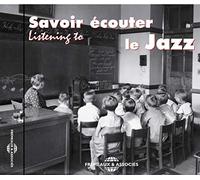 Various Artists - Savoir Ecouter Le Jazz