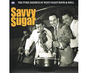Various Artists - Savvy Sugar - The Pure Essence Of West Coast Ro