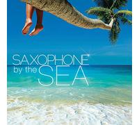 Various Artists - Saxophone by The Sea/Various