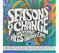 Various Artists - Seasons Of Change: Happening Hits Of The Hippy Era