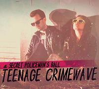 Various Artists - Secret Policeman's Ball - Teenage Crimewave