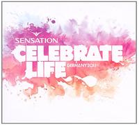 Various Artists - Sensation - Celebrate Life