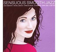 Various Artists - Sensuous Smooth Jazz