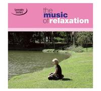 Various Artists - Serenity Series: The Music Of Relaxation