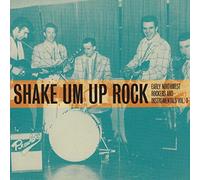 Various Artists - Shake Um Up Rock