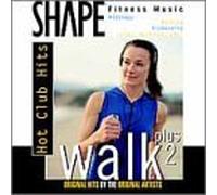 Various Artists - Shape Fitness Music: Walk Plus 2