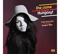 Various Artists She Came from Hungary: 1960s Beat Girls from the Easter (Vinyl)