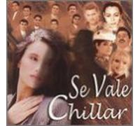 Various Artists - Si Vale Chillar