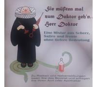 Various Artists - Sie müssten mal zum Doktor geh´n, Herr Doktor (Chansons - Couplets - Schlager der 20er und 30er Jahre)