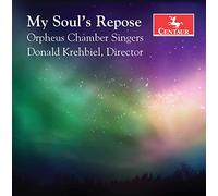 Biebl / Orpheus Chamber Singers / Garza - Siegfried: My Soul's Repose