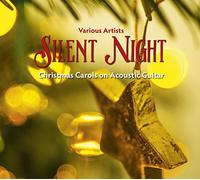 Various Artists - Silent Night - Christmas Carols On Acoustic Guitar
