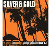 Various - SILVER AND GOLD: THE SUNSHOT RECORDS COLLECTION 1969-1971 2CD
