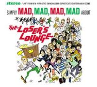 Various Artists - Simply Mad Mad Mad Mad About the Losers