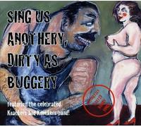 Various Artists - Sing Us Anothery Dirty As Buggery