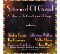 Various Artists - Sisterhood of Gospel / A Tribute to Ladies