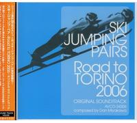 Various Artists - Ski Jumping Pairs Road to Torino 06 (Original Soundtrack)