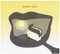Various Artists - Skweee Tooth