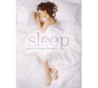 Various Artists - Sleep: Music for Deep Relaxation 3
