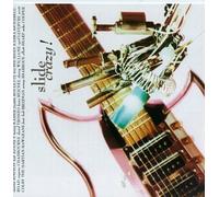 Various Artists - Slide Crazy