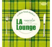 Various Artists - Slow Food Music:la Lounge Voca