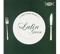 Various Artists - Slow Food Music:Latin Green