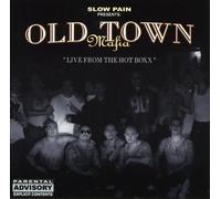 Slow Pain Presents Old Town Mafia 2