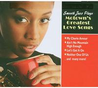 Various Artists - Smooth Jazz Plays Motown's Greatest Love