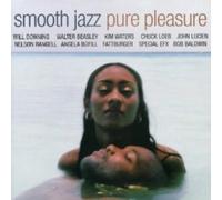 Various Artists - Smooth Jazz: Pure Pleasure