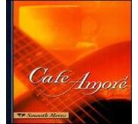 Various Artists - Smooth Moves: Cafe Amore