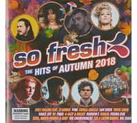 Various Artists - So Fresh: The Hits Of Autumn 2018