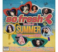 So Fresh: The Hits of Summer 2021 / Best of 2020 - So Fresh - The Hits Of Summers 2021 + Best Of 2020
