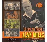 Various Artists - So Long My Friend Alan Mills Never Forgotten (10" LP)