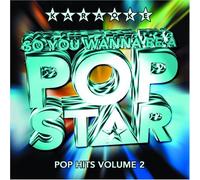 Various Artists - So You Wanna Be A Pop Star- Pop Hits 2