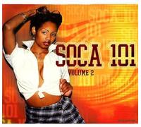 Various Artists - Soca 101 Vol. 2