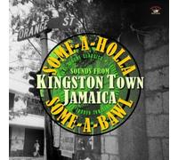 Artistas varios – Some a Holla, Some a Bawl: Sounds from Kingston Town Jamaica – Vinilo