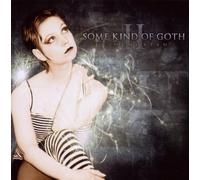 Various Artists - Some Kind Of Goth Ii