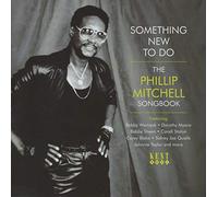 Various Artists - Something New To Do ~ The Phillip Mitchell Songbook