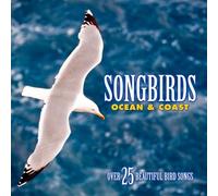 Various Artists - Songbirds: Ocean & Coast