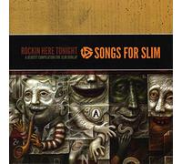 Various Artists - Songs For Slim: Rockin' Here Tonight - A Benefit Compilation For Slim Dunlap