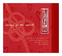Various Artists - Songs For The Spirit: Love