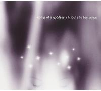 Various Artists - Songs Of A Goddess - A Tribute To Tori Amos