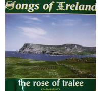 Various Artists - Songs Of Ireland: The Rose Of Tralee
