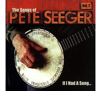 Various Artists - Songs Of Pete Seeger Vol. 2