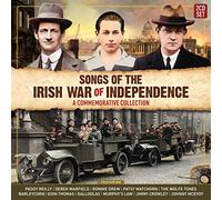 Various Artists - Songs Of The Irish War Of Independence - A Commemorative Collection