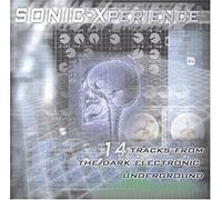 Various Artists - Sonic-Xperience - 14 Tracks From The Dark Electronic Underground