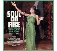 Various Artists - Soul On Fire: The Detroit Soul Story 1957-1977
