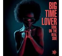 Various Artists Soul On the Real Side: Big Time Lover (Vinyl) (Importación USA)