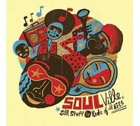 Various Artists - Soulville: Soul Stuff For Kids Of All Ages
