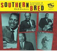 Southern Bred Vol.17 - Louisiana R&B Rockers