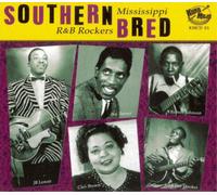 Southern Bred - Mississippi R&B Rockers Vol.2